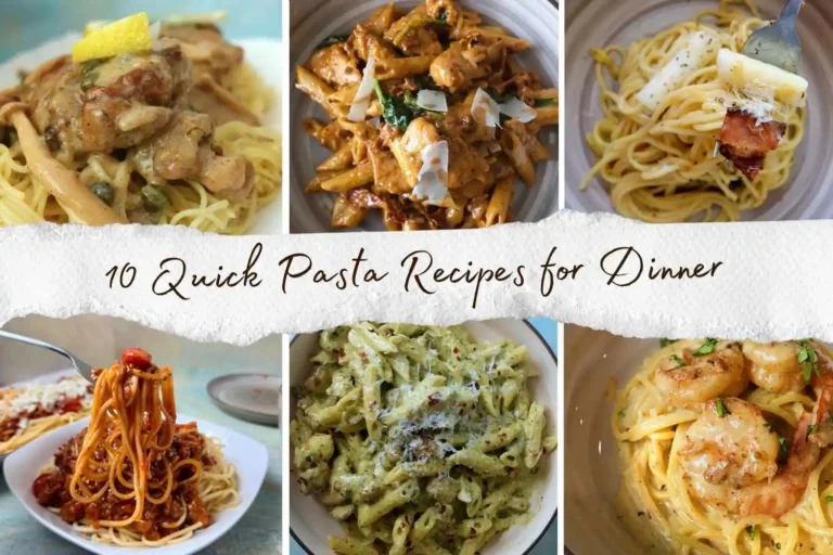 Quick Pasta Recipes for Dinner